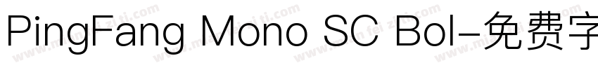 PingFang Mono SC Bol字体转换